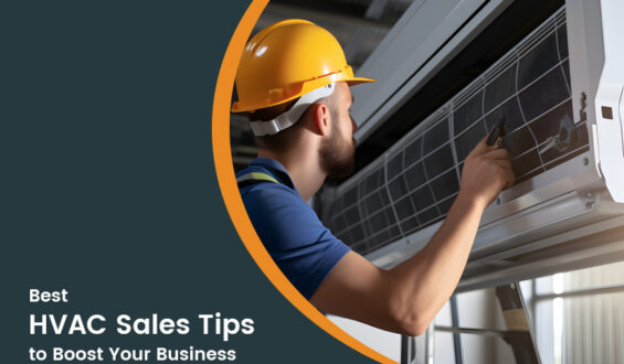 Top 10 HVAC Sales Tips You Must Try for Your Business