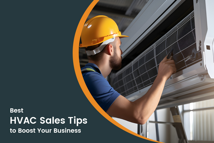 Top 10 HVAC Sales Tips You Must Try for Your Business