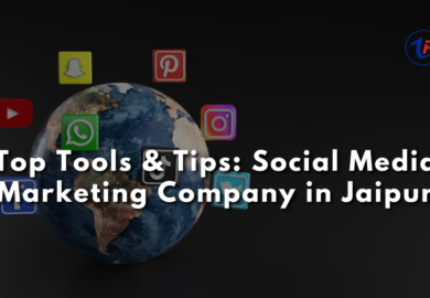Expert Tips & Tools for Social Media Marketing in Jaipur